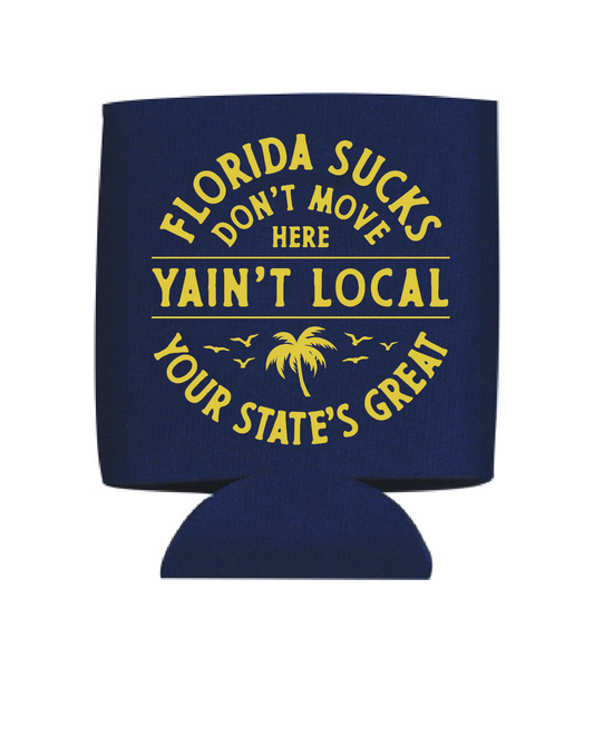 Yaint Local FL Sucks Koozie - Navy