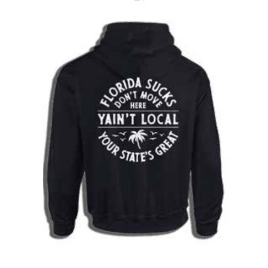 Yaint Local Florida Sux Hoodie - Black