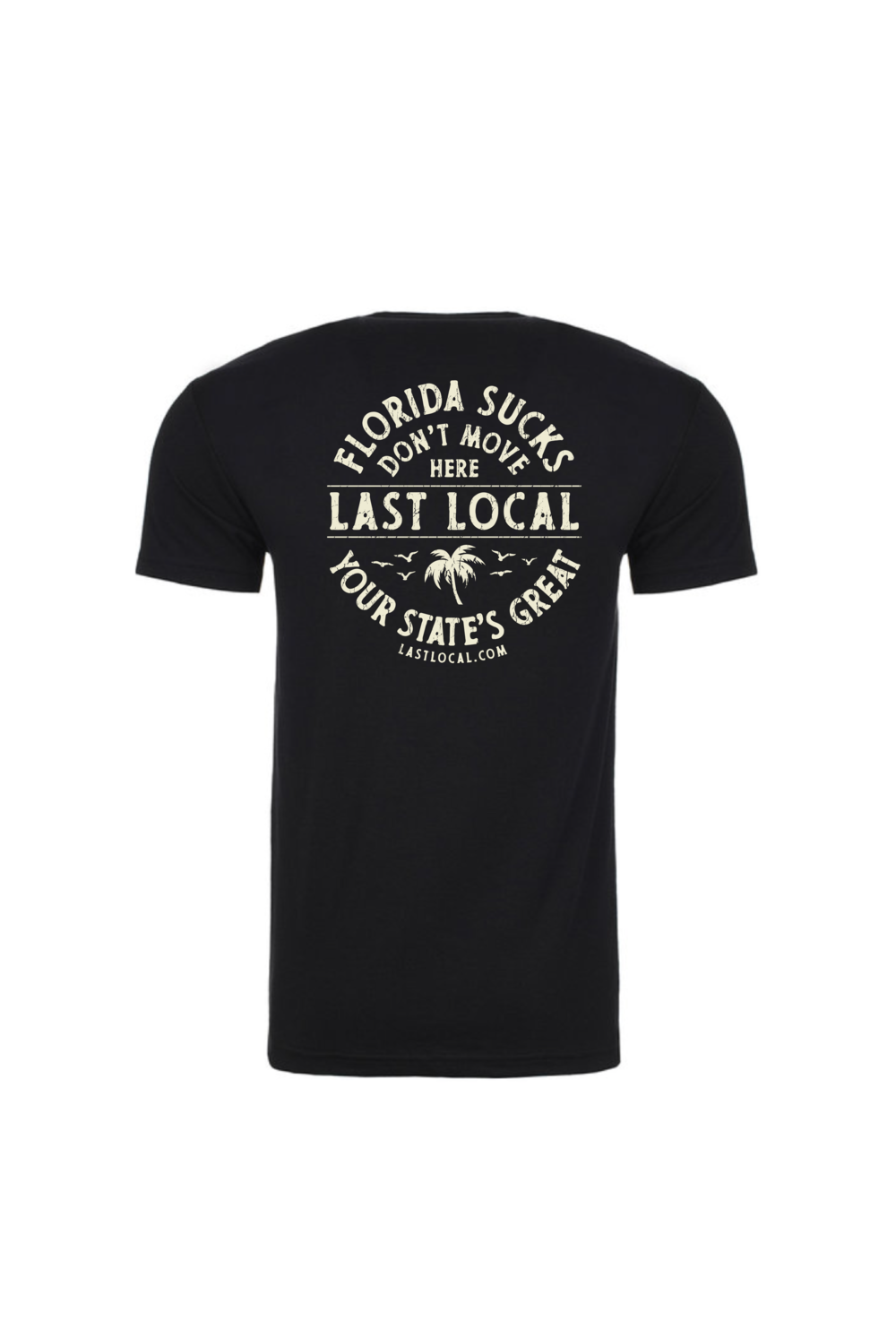 Yaint Local (Last Local) Florida Sux Tee - Black
