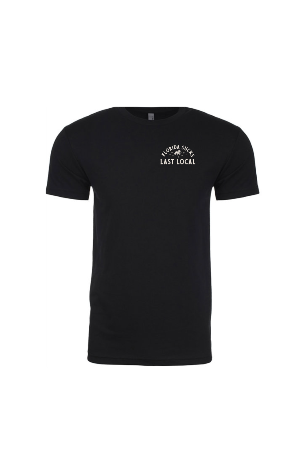 Yaint Local (Last Local) Florida Sux Tee - Black
