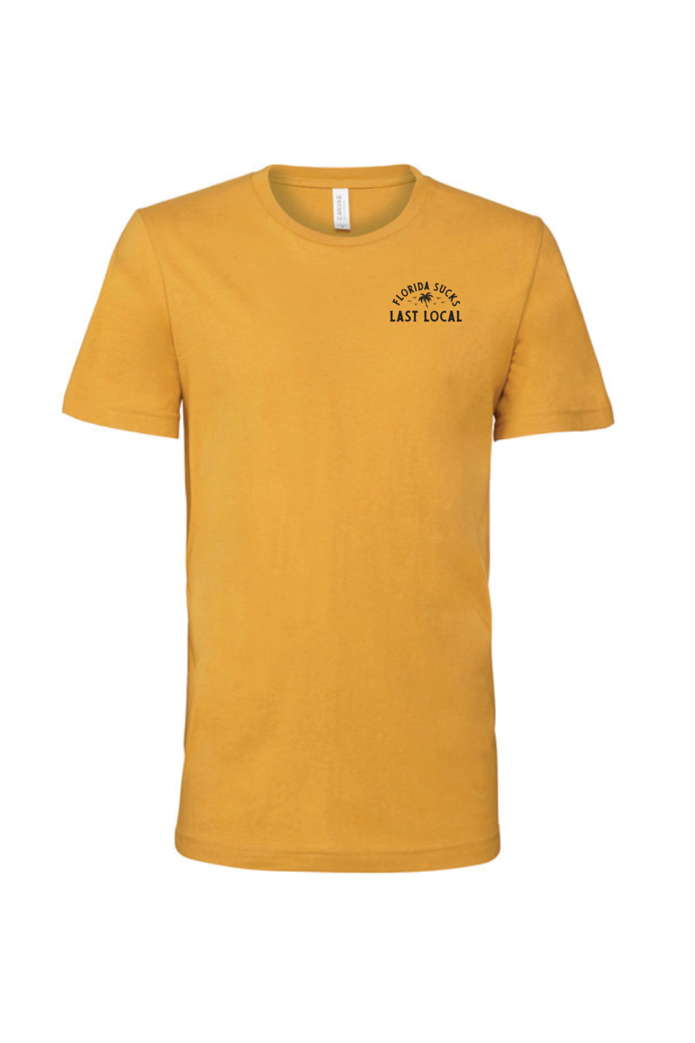 Last Local Florida Sux Tee - Gold