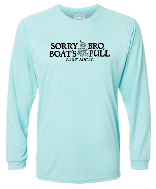 Last Local Sorry Bro Long Sleeve UPF 50 Sun Shirt