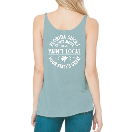 Yaint Local Florida Sux Womens Flowy Tank Top - Dusty Blue